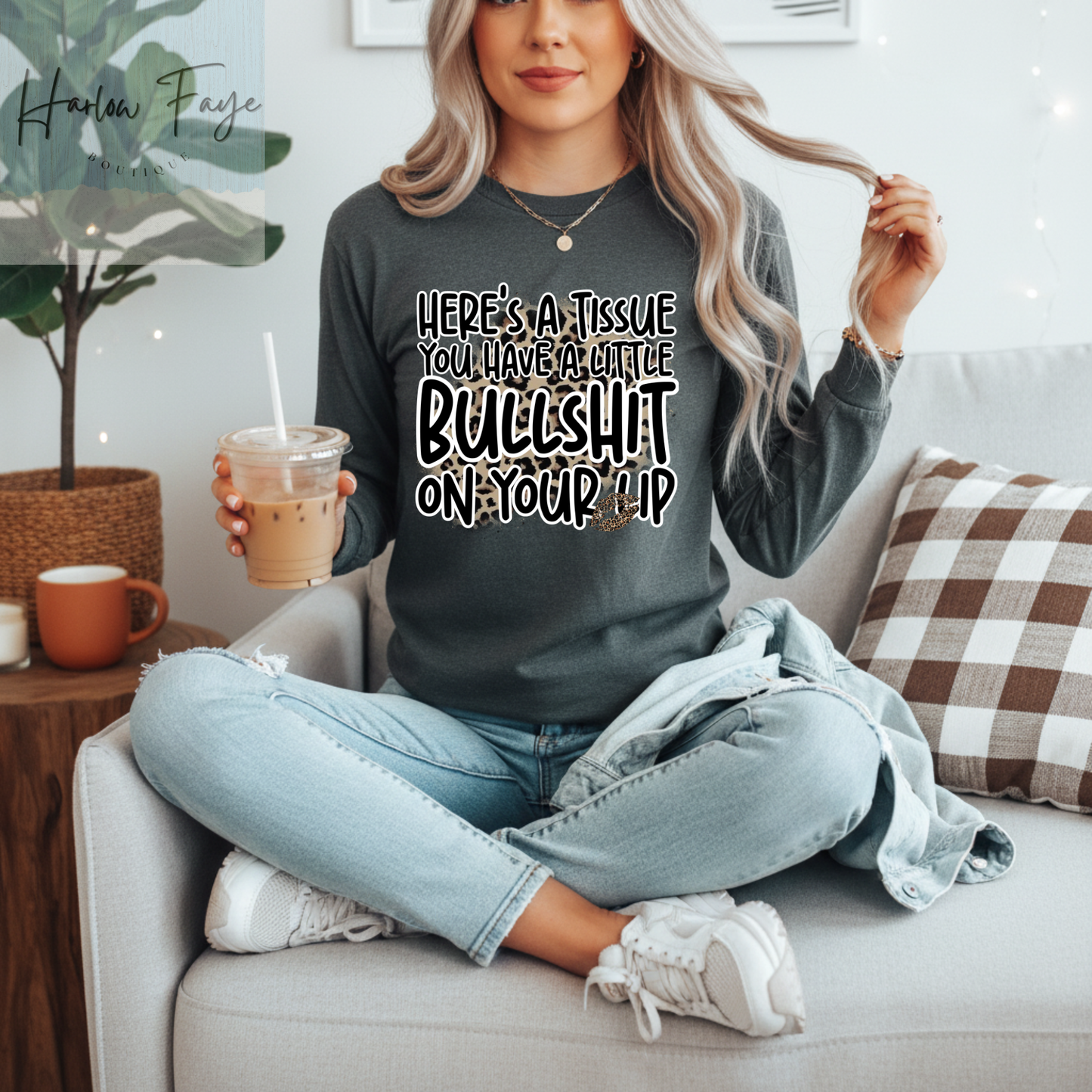 Here's a Tissue Sassy Graphic Long Sleeve Shirt