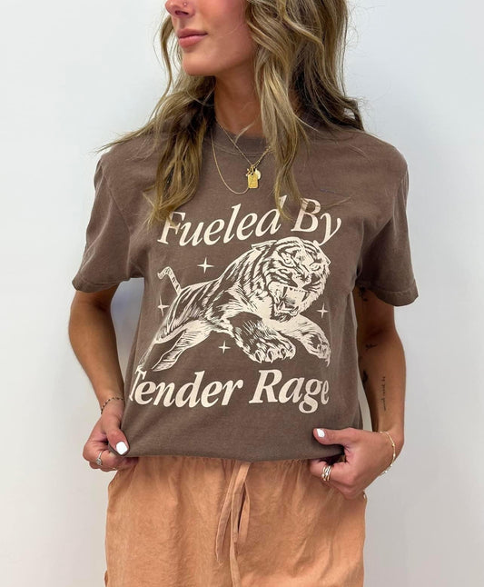 Fueled by Tender Rage